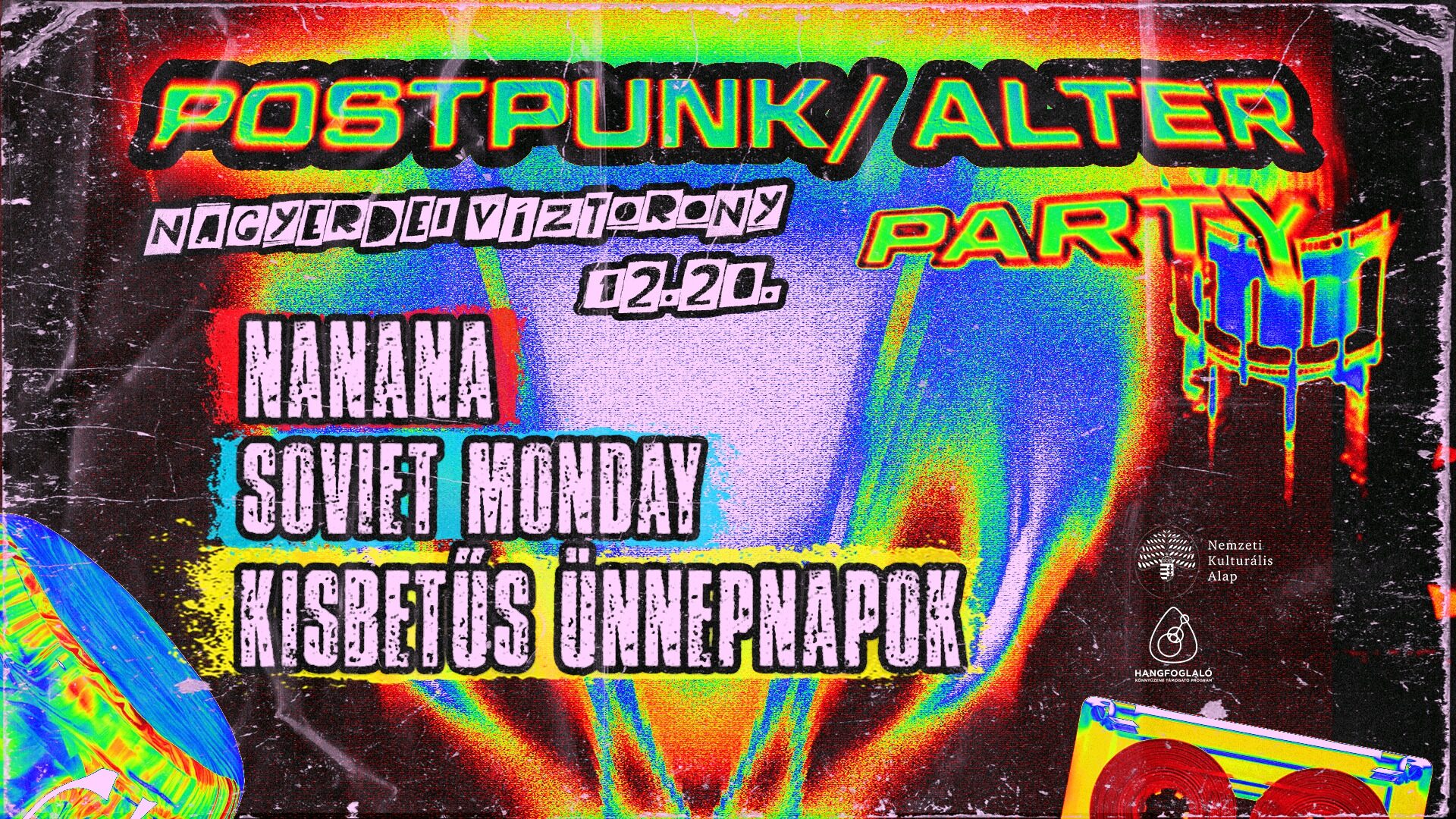 Postpunk/Alter Party: NANANA, Soviet Monday, kisbetüs ünnepnapok