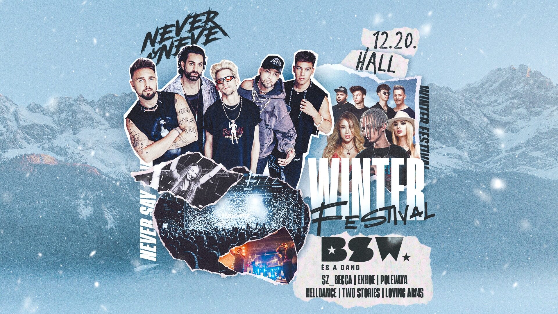 IV. Winter Festival x BSW és a GANG – powered by Never Say Never