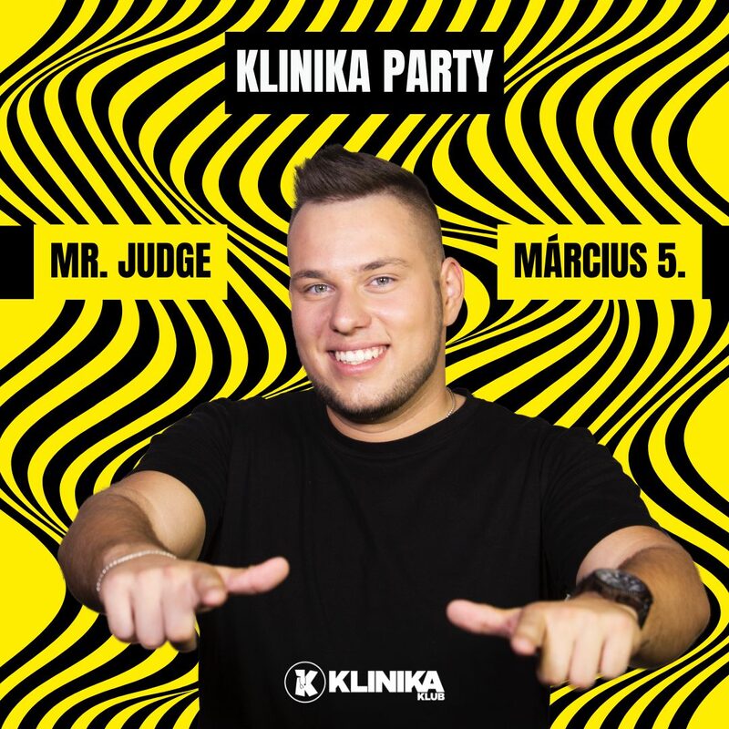 Klinika Party – Mr. Judge