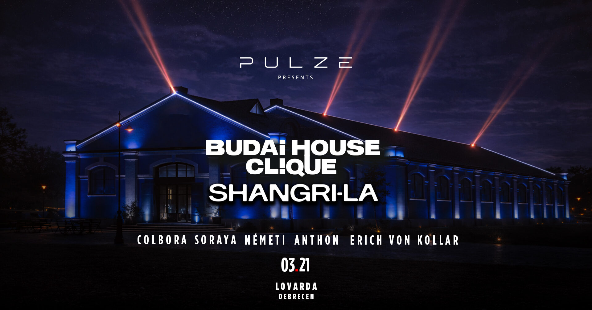 Pulze pres. Budai House Clique × Shangri-La