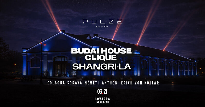 Pulze pres. Budai House Clique × Shangri-La