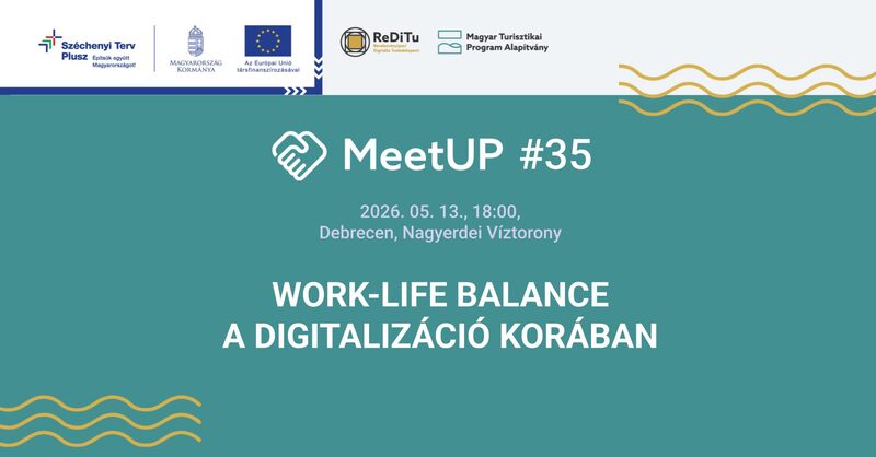 MTPA MeetUp#35: Work-Life balance a digitalizáció korában
