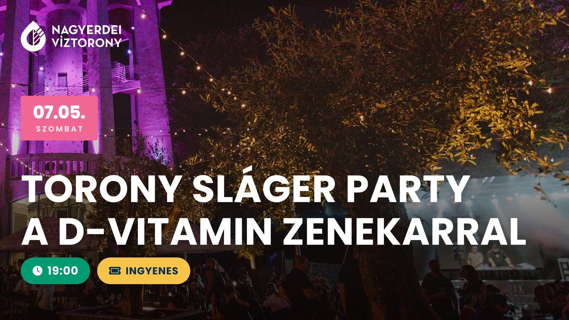 Torony Sláger Party a D-Vitamin zenekarral
