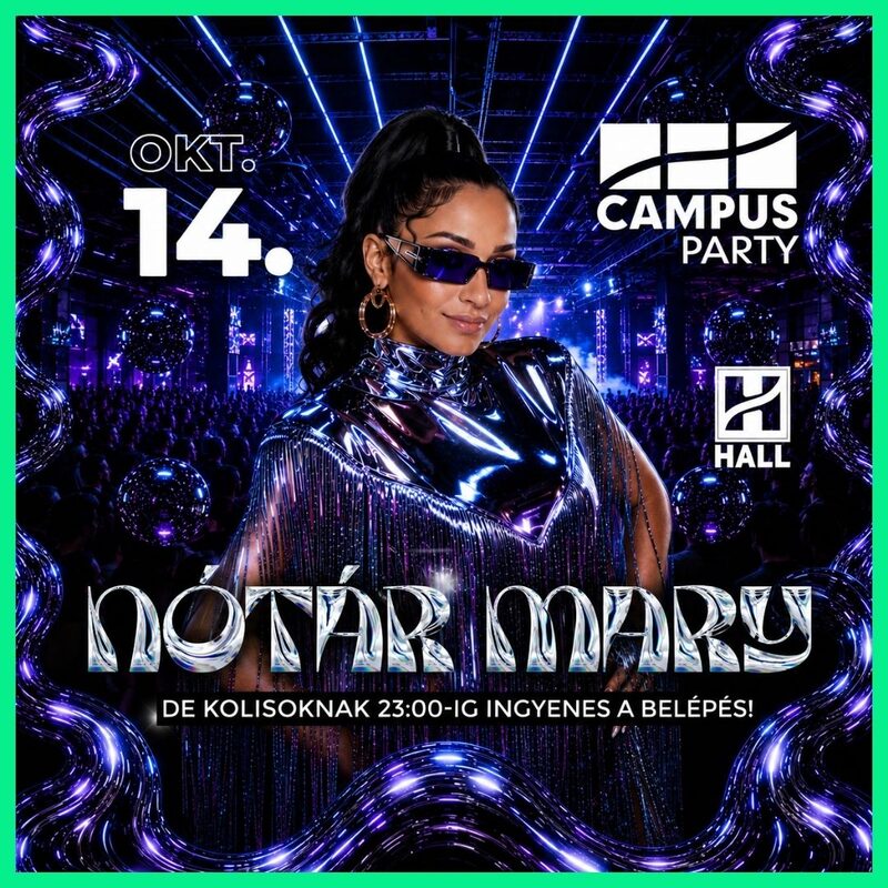 CAMPUS Party – Nótár Mary