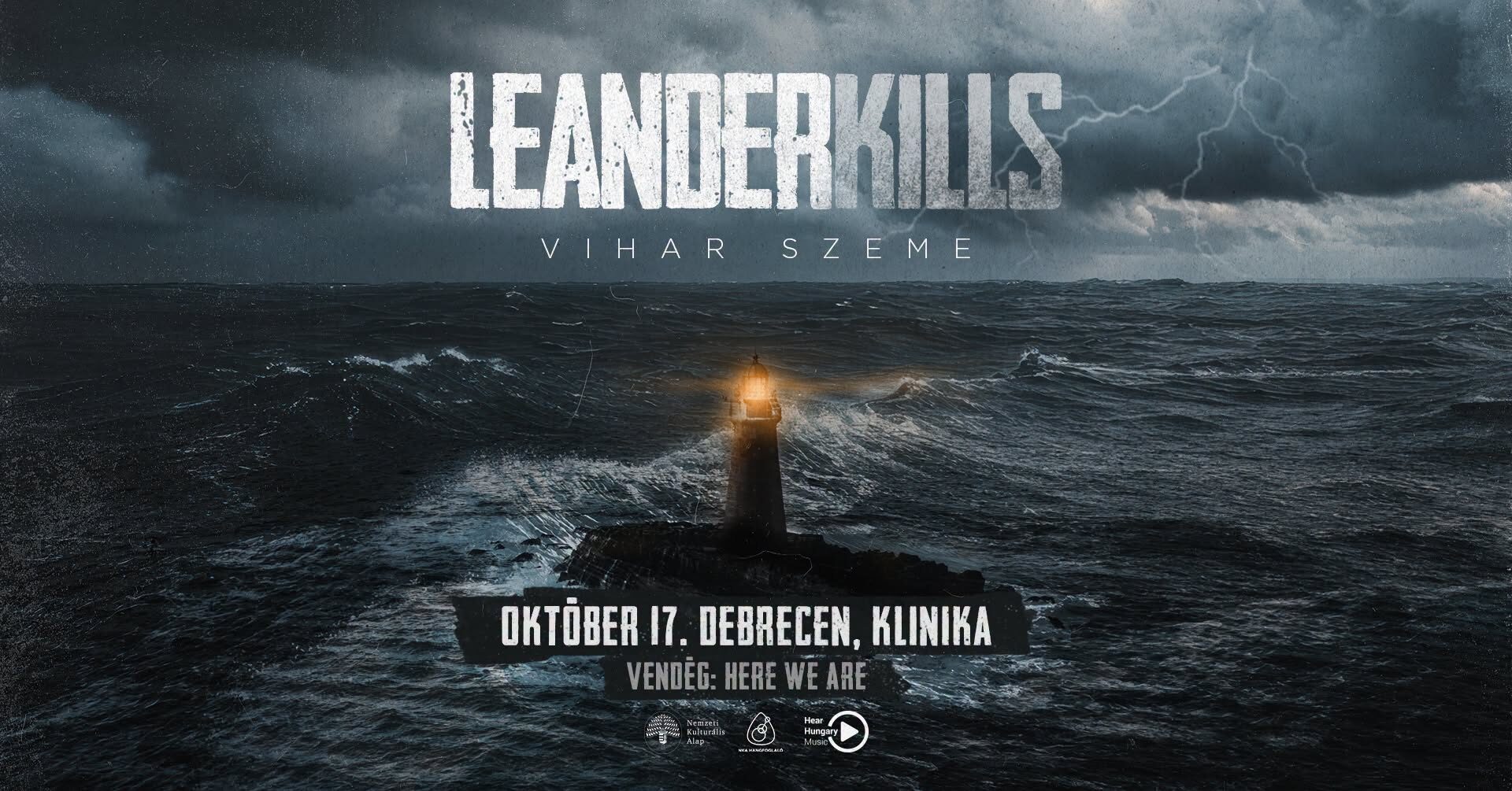 Leander Kills, vendég: Here We Are