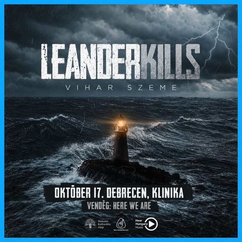Leander Kills, vendég: Here We Are