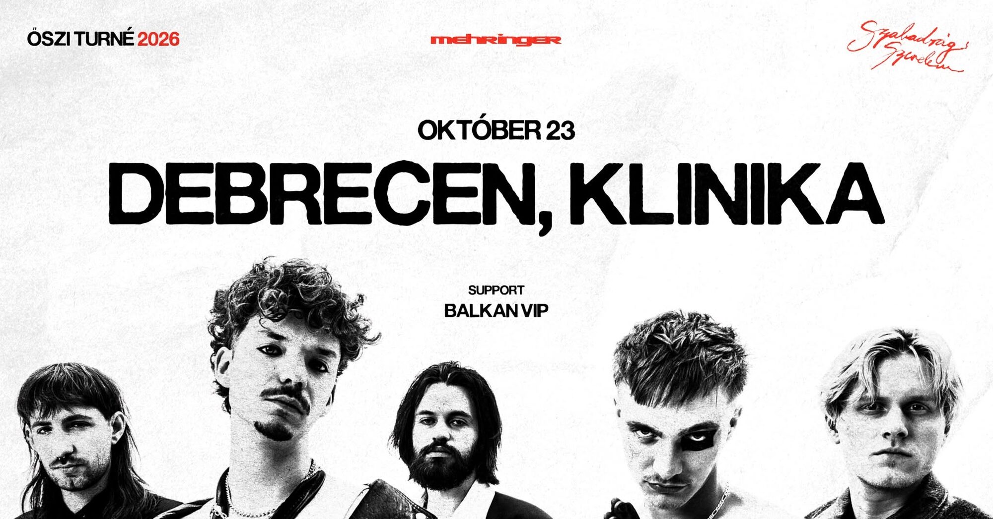 Mehringer – Szabadság, szerelem, support: BALKAN VIP
