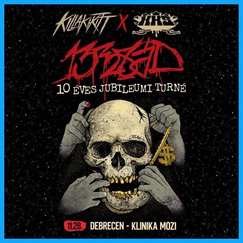KILLAKIKITT x NKS – Brigád 10 éves jubileumi turné