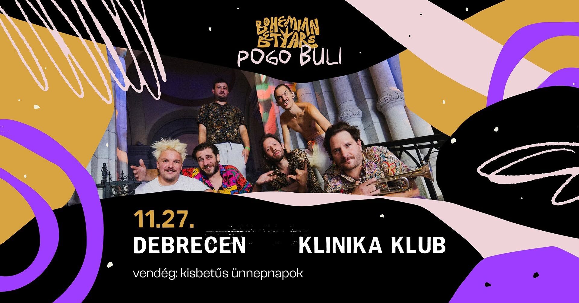 Bohemian Betyars, vendég: kisbetűs ünnepnapok